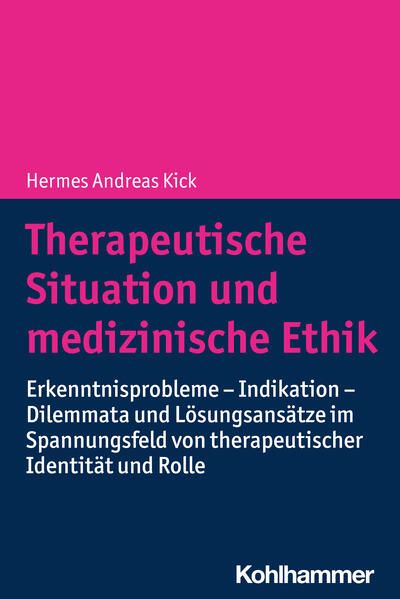Produktbild: Therapeutische Situation und medizinische Ethik