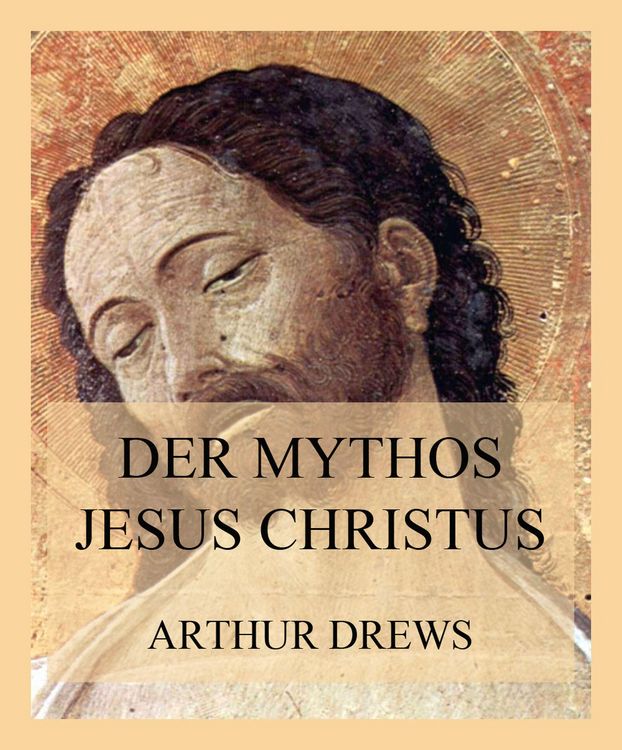 Produktbild: Der Mythos Jesus Christus