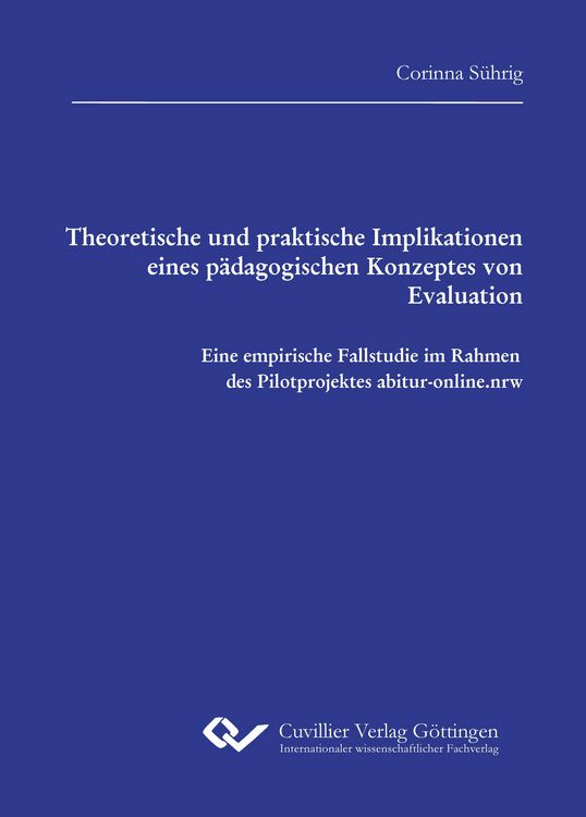Produktbild: Theoretische und praktische Implikationen eines p&auml;dagogischen Konzeptes von Evaluation