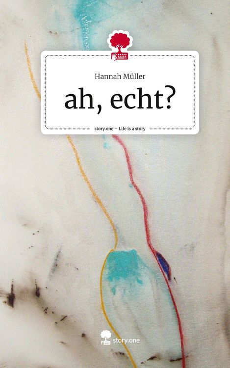 Produktbild: Ah, echt?. Life is a Story - story.one