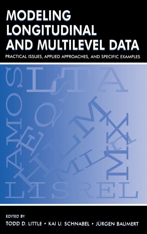 Produktbild: Modeling Longitudinal and Multilevel Data