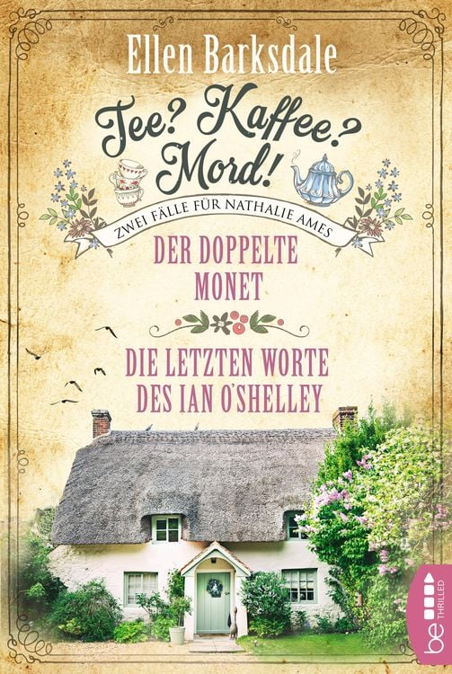 Produktbild: Tee? Kaffee? Mord! Der doppelte Monet / Die letzten Worte des Ian O'Shelley