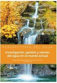 Produktbild: Perspectivas del agua : investigaci&oacute;n, gesti&oacute;n y valores del agua en el mundo actual
