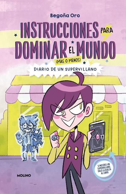 Produktbild: Instrucciones Para Dominar El Mundo. Diario de Un Supervillano / Instructions on How to Rule the World. Diary of a Supervillain