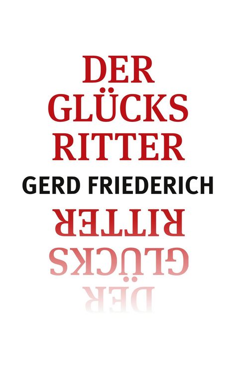 Produktbild: Der Gl&uuml;cksritter