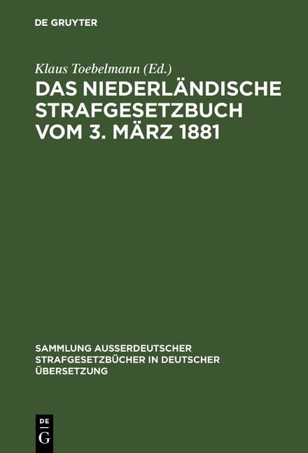 Produktbild: Das niederl&auml;ndische Strafgesetzbuch vom 3. M&auml;rz 1881