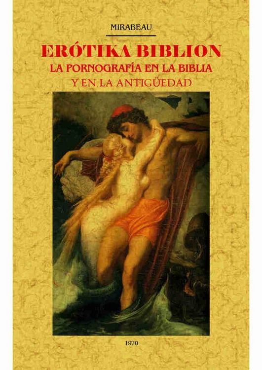 Produktbild: Erotika Biblion : la pornograf&iacute;a en la biblioa y en la antig&uuml;edad