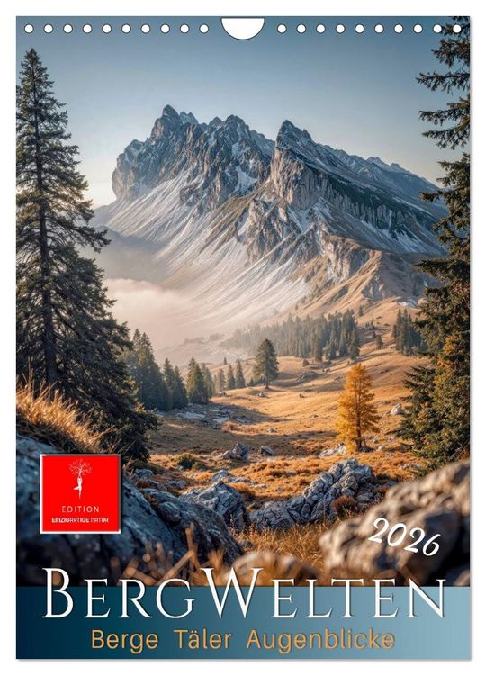Produktbild: Bergwelten - Berge T&auml;ler Augenblicke (Wandkalender 2026 DIN A4 hoch), CALVENDO Monatskalender