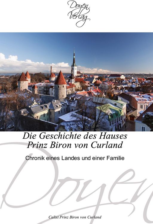 Produktbild: Die Geschichte des Hauses Prinz Biron von Curland