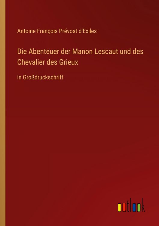 Produktbild: Die Abenteuer der Manon Lescaut und des Chevalier des Grieux