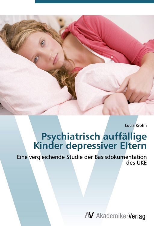 Produktbild: Psychiatrisch auff&auml;llige Kinder depressiver Eltern