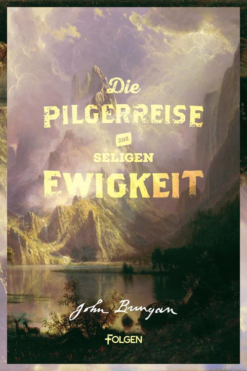 Produktbild: Die Pilgerreise zur seligen Ewigkeit
