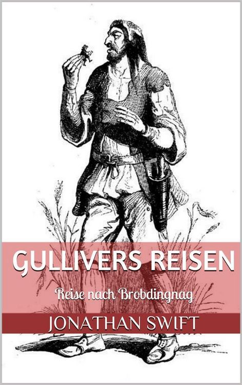Produktbild: Gullivers Reisen. Zweiter Band - Reise nach Brobdingnag (Illustriert)