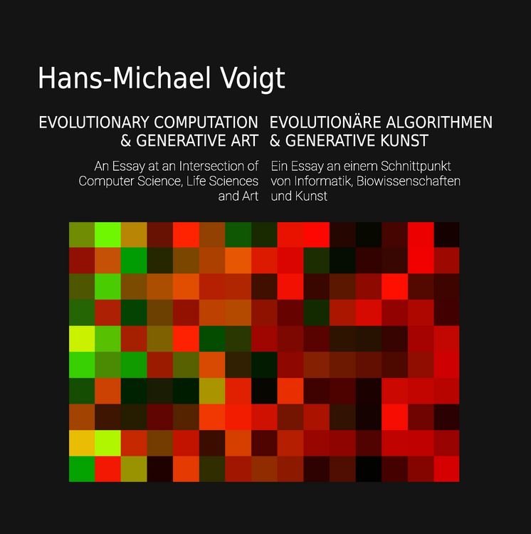 Produktbild: Evolution&auml;re Algorithmen und Generative Kunst - Evolutionary Computation and Generative Art