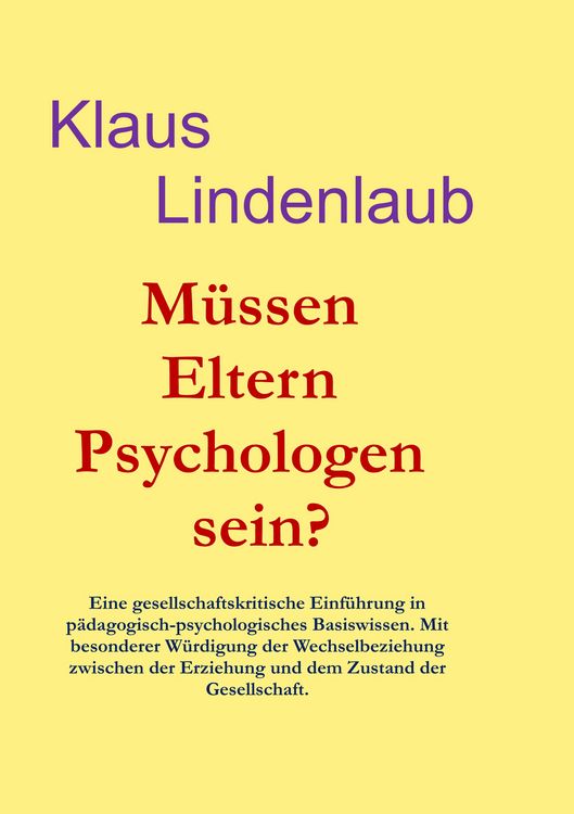 Produktbild: M&uuml;ssen Eltern Psychologen sein?