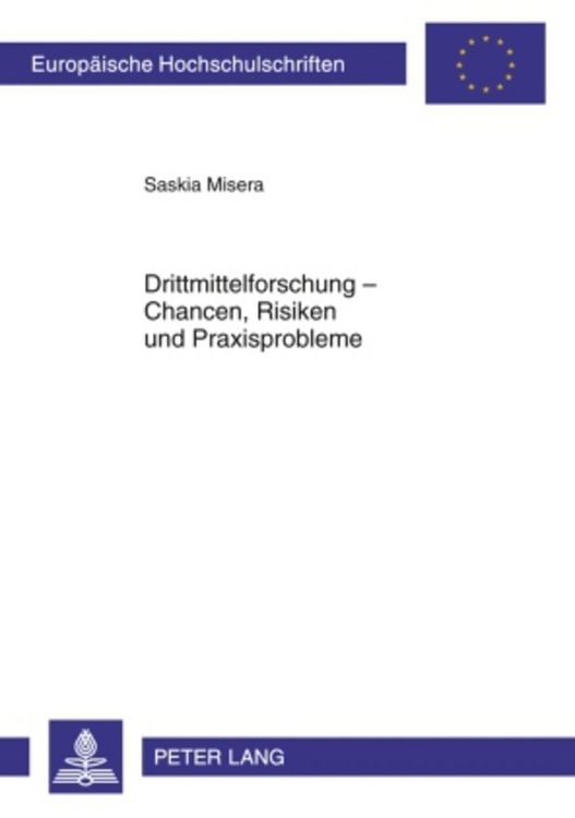 Produktbild: Drittmittelforschung - Chancen, Risiken und Praxisprobleme
