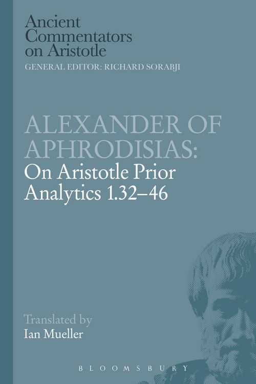 Produktbild: Alexander of Aphrodisias: On Aristotle Prior Analytics 1.32-46
