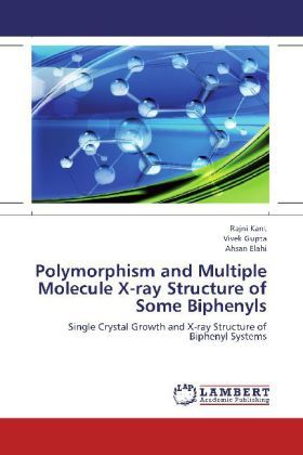 Produktbild: Kant, R: Polymorphism and Multiple Molecule X-ray Structure