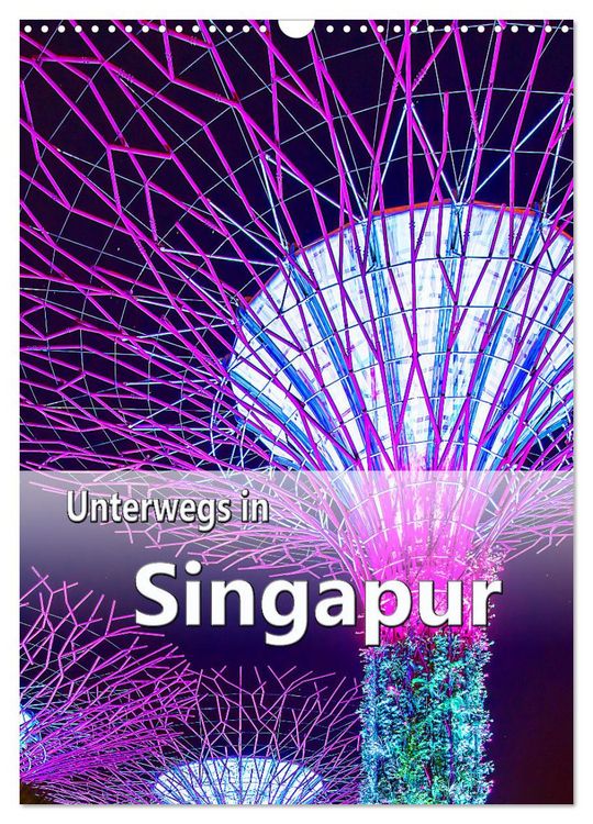Produktbild: Unterwegs in Singapur (Wandkalender 2026 DIN A3 hoch), CALVENDO Monatskalender
