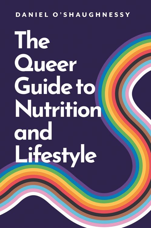 Produktbild: The Queer Guide to Nutrition and Lifestyle