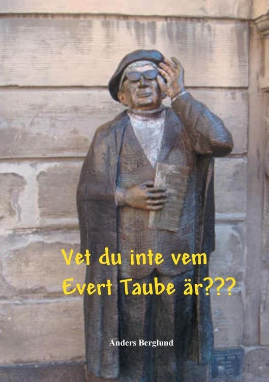 Produktbild: Vet du inte vem Evert Taube &auml;r???