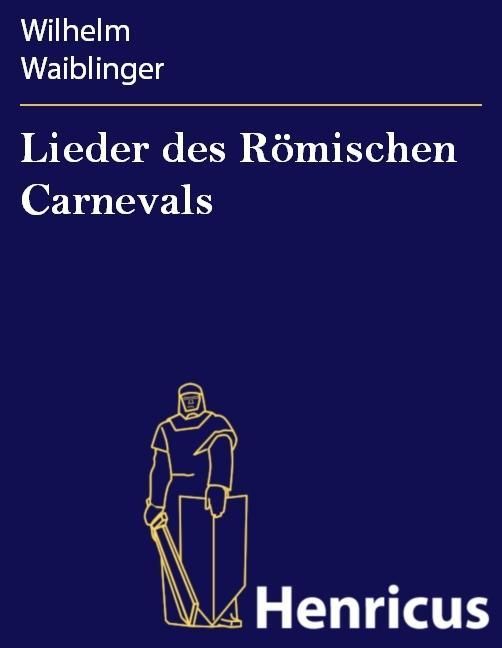 Produktbild: Lieder des R&ouml;mischen Carnevals