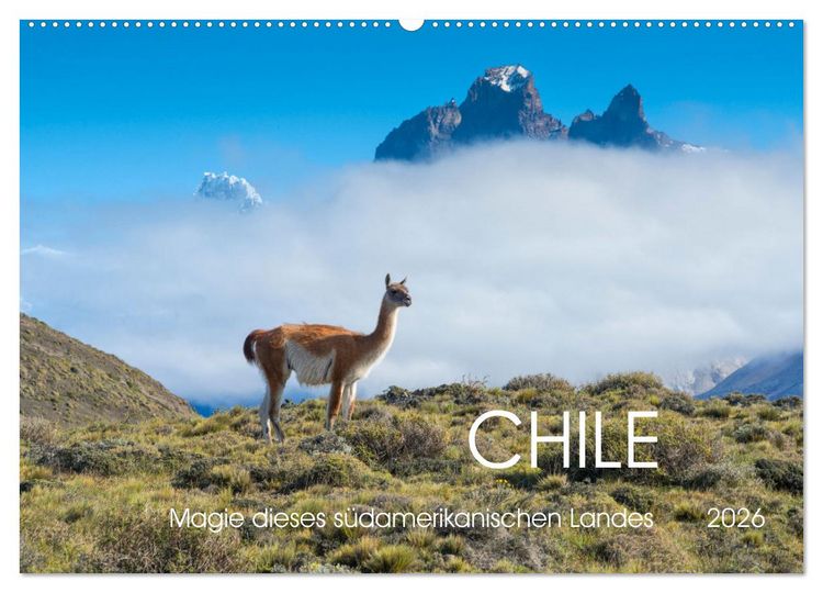 Produktbild: Magie dieses S&uuml;damerikanischen Landes, Chile (Wandkalender 2026 DIN A2 quer), CALVENDO Monatskalender