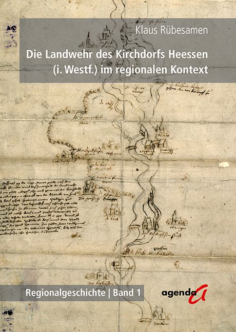 Produktbild: Die Landwehr des Kirchdorfs Heessen (i. Westf.) im regionalen Kontext