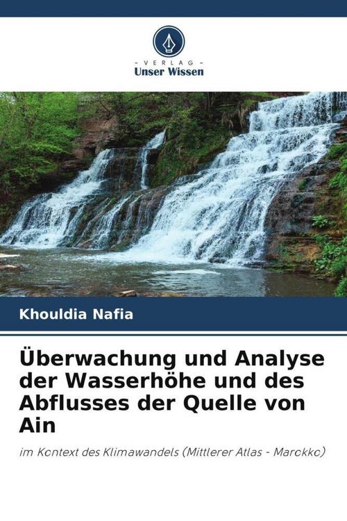 Produktbild: &Uuml;berwachung und Analyse der Wasserh&ouml;he und des Abflusses der Quelle von Ain