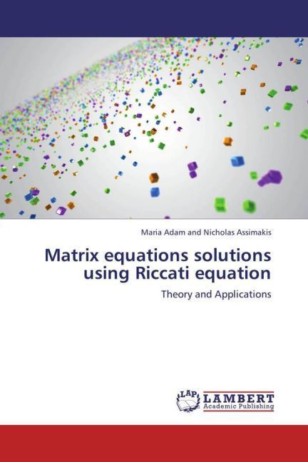 Produktbild: Nicholas Assimakis, M: Matrix equations solutions using Ricc