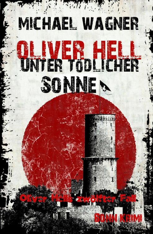 Produktbild: Oliver Hell &ndash; Unter t&ouml;dlicher Sonne
