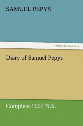 Produktbild: Diary of Samuel Pepys - Complete 1667 N.S.