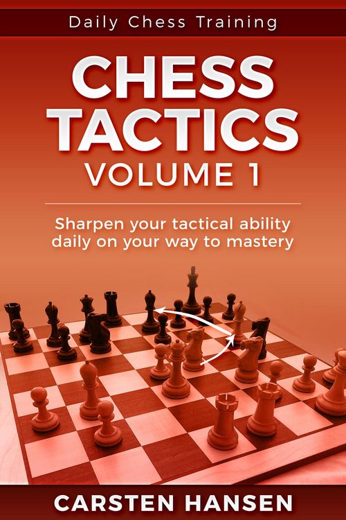 Produktbild: Chess Tactics - Vol 1 (Daily Chess Training, #1)