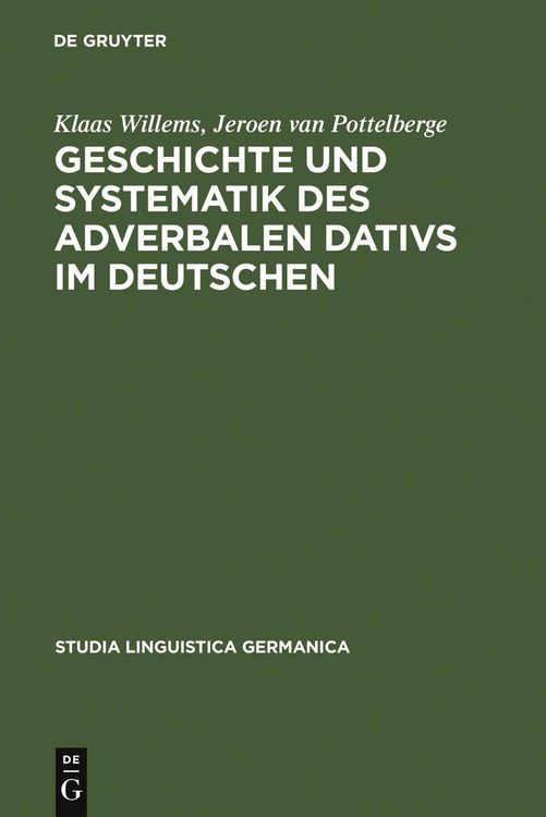 Produktbild: Geschichte und Systematik des adverbalen Dativs im Deutschen