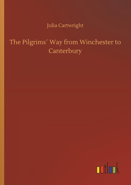 Produktbild: The Pilgrims&acute; Way from Winchester to Canterbury