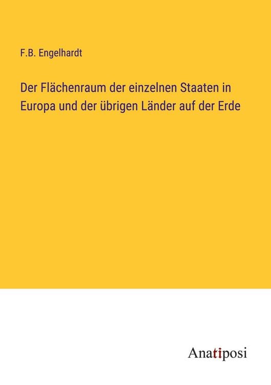 Produktbild: Der Fl&auml;chenraum der einzelnen Staaten in Europa und der &uuml;brigen L&auml;nder auf der Erde