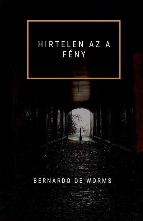 Produktbild: Hirtelen Az a F&eacute;ny