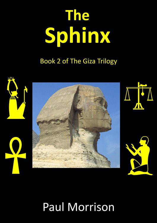 Produktbild: The Sphinx - Book 2 of The Giza Trilogy (Giza Series, #2)