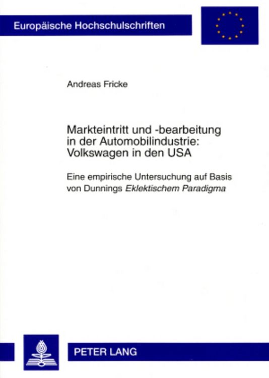 Produktbild: Markteintritt und -bearbeitung in der Automobilindustrie: Volkswagen in den USA