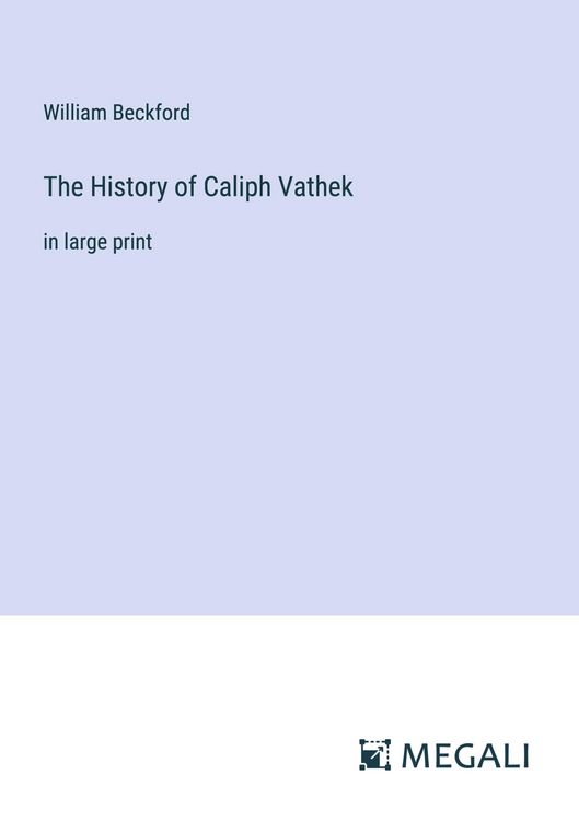 Produktbild: The History of Caliph Vathek