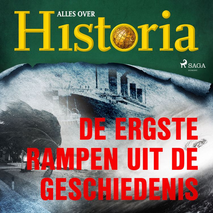 Produktbild: De ergste rampen uit de geschiedenis