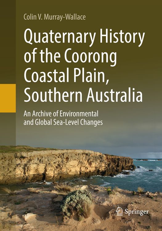 Produktbild: Quaternary History of the Coorong Coastal Plain, Southern Australia