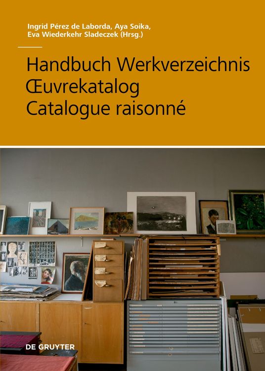 Produktbild: Handbuch Werkverzeichnis - &OElig;uvrekatalog - Catalogue raisonn&eacute;