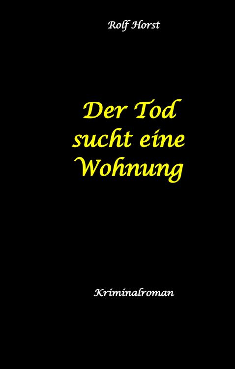 Produktbild: Der Tod sucht eine Wohnung - Obdachlos, Umzug, Leere Wohnung, Obduktion, Verein, Drogen, Prostitution, Erw&uuml;rgen, Posttraumatische Belastungsst&ouml;rung, B