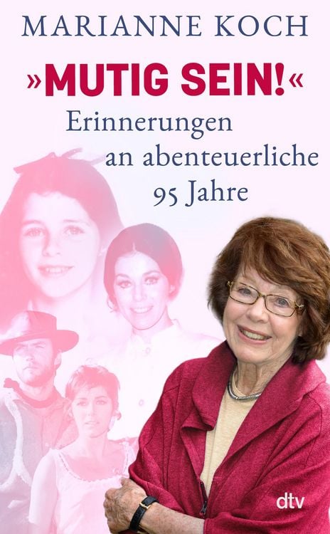 Produktbild: &raquo;Mutig sein!&laquo; - Erinnerungen an abenteuerliche 95 Jahre