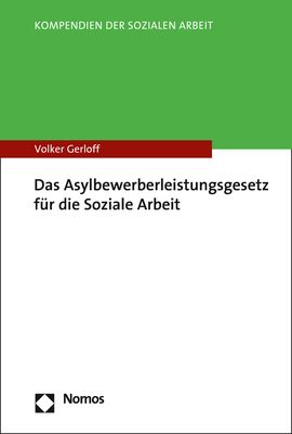 Produktbild: Das Asylbewerberleistungsgesetz f&uuml;r die Soziale Arbeit