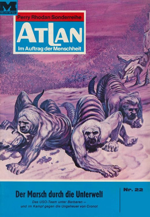 Produktbild: Atlan 22: Der Marsch durch die Unterwelt