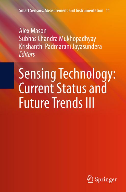 Produktbild: Sensing Technology: Current Status and Future Trends III