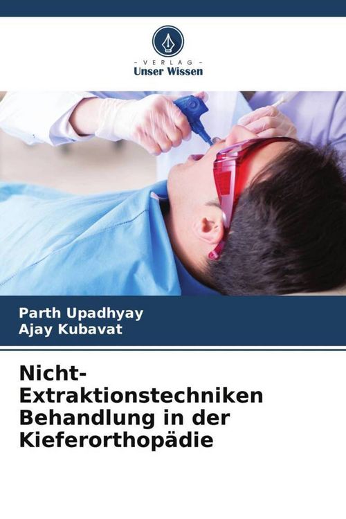 Produktbild: Nicht-Extraktionstechniken Behandlung in der Kieferorthop&auml;die