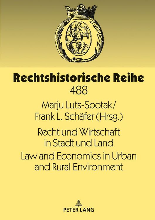 Produktbild: Recht und Wirtschaft in Stadt und Land Law and Economics in Urban and Rural Environment